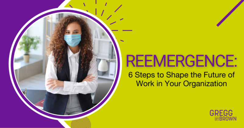 reemergence and the future of work