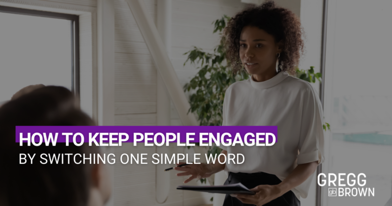 How to Keep People Engaged by switching one simple word featured image woman