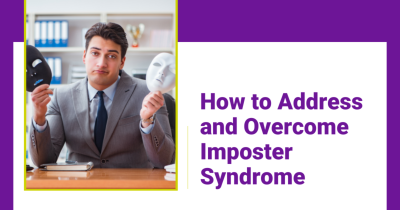 How to Address and Overcome Imposter Syndrome featured Image